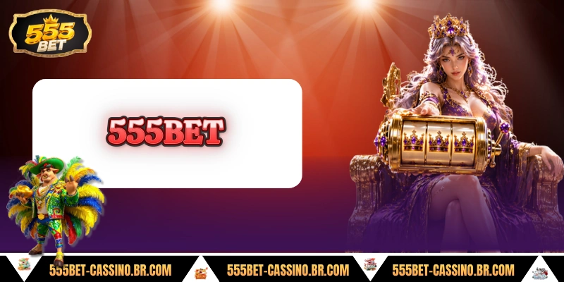 555BET