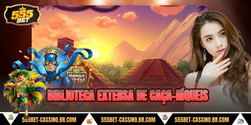 Biblioteca extensa de caça-níqueis