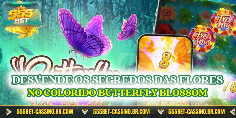 Desvende os segredos das flores no colorido Butterfly Blossom