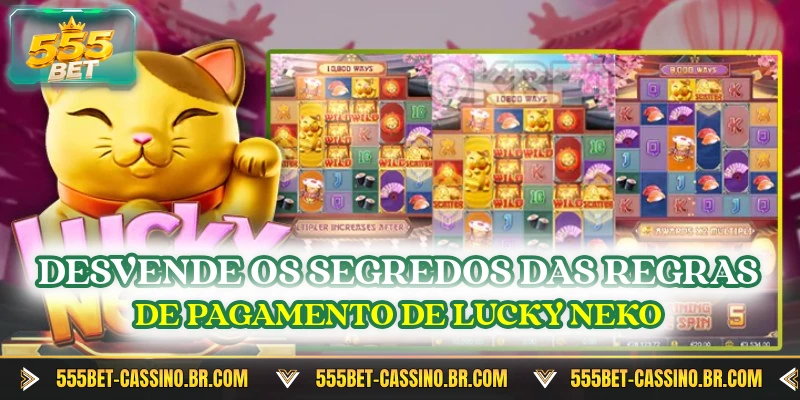 Desvende os segredos das regras de pagamento de lucky neko