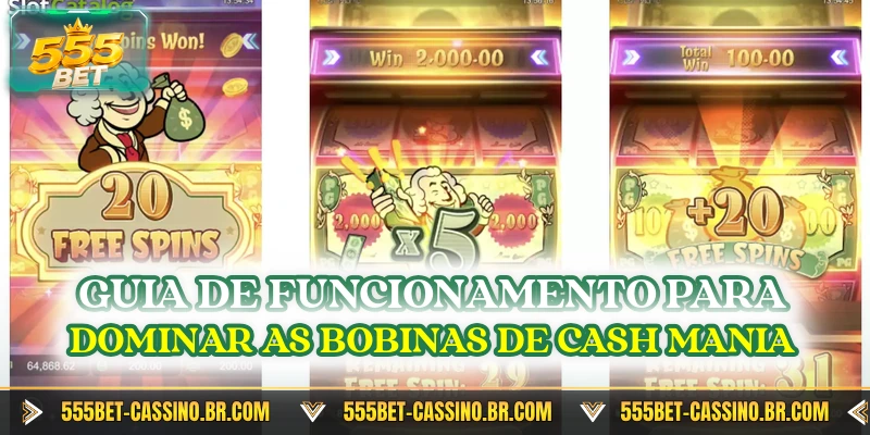 Guia de funcionamento para dominar as bobinas de cash mania