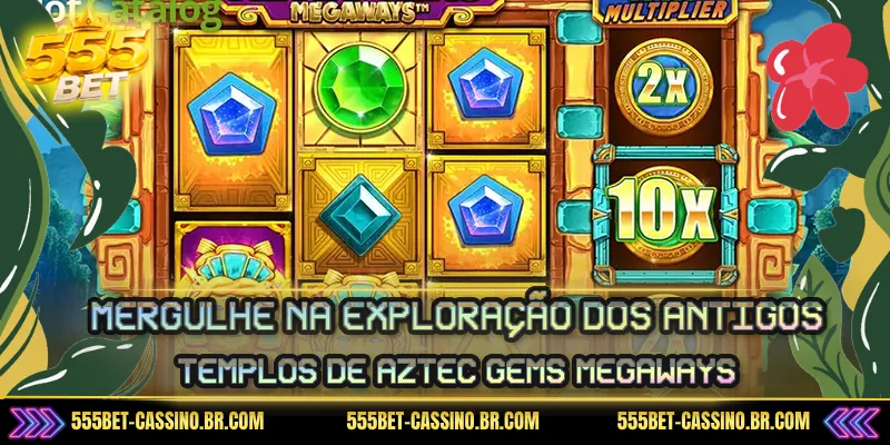 Mergulhe na exploração dos antigos templos de Aztec Gems Megaways